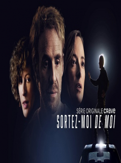 Sortez-Moi de Moi streaming