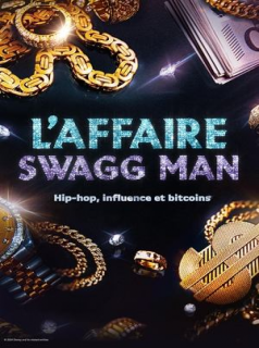 L'affaire Swagg Man  Hip-hop, influence et bitcoin streaming