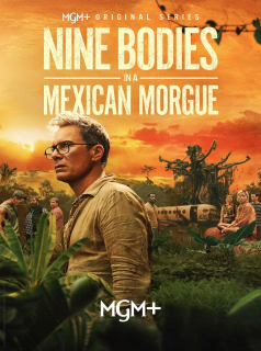 Nine Bodies in a Mexican Morgue streaming
