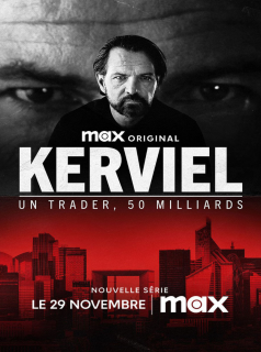 Kerviel : Un Trader, 50 Milliards streaming