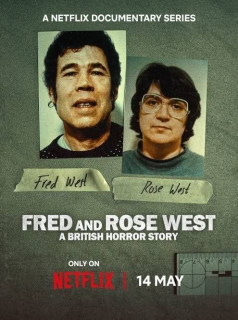 Fred et Rose West : Un cauchemar britannique streaming