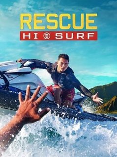 Rescue: HI-Surf  2025 streaming
