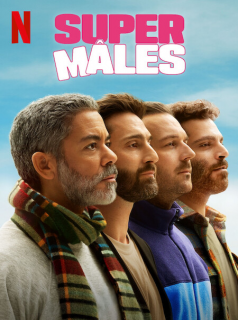 Super Mâles streaming