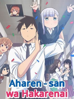 Aharen-san wa Hakarenai streaming
