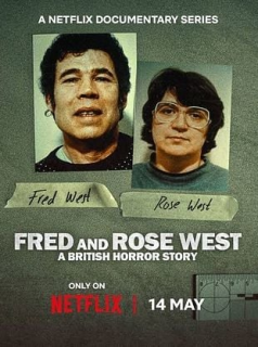 Fred et Rose West: Un cauchemar britannique 2025 streaming Fred et Rose West: Un cauchemar britannique 2025 streaming