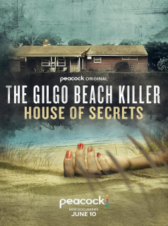 The Gilgo Beach Killer: House of Secrets streaming The Gilgo Beach Killer: House of Secrets streaming