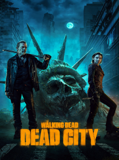 The Walking Dead : Dead City Saison 1 streaming