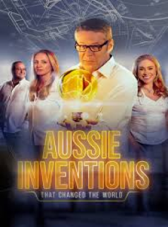 Aussie Inventions That Changed the World streaming Aussie Inventions That Changed the World streaming