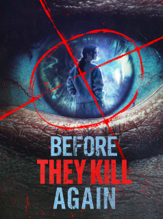 Before They Kill Again streaming