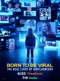 Born to Be Viral: The Real Lives of Kidfluencers streaming