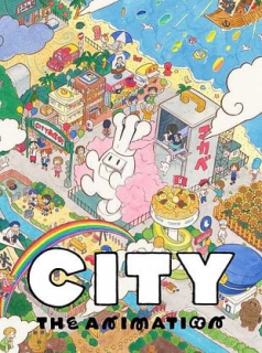 CITY THE ANIMATION streaming