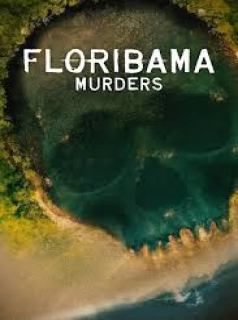 Floribama Murders streaming Floribama Murders streaming