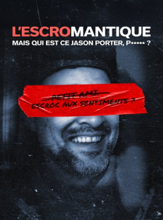 L’escromantique : Mais qui est ce Jason Porter, p***** ? streaming