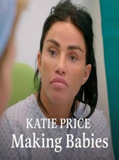 Katie Price: Making Babies streaming