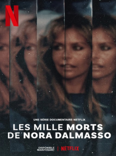 Les Mille Morts de Nora Dalmasso streaming