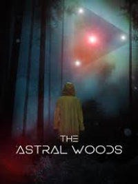 The Astral Woods
