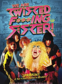 We Are Twisted Fucking Sister!