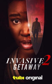 Invasive 2: Getaway